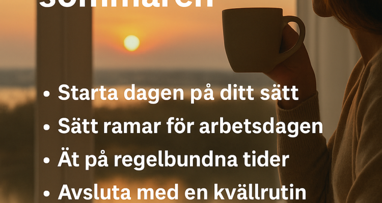 Rutiner efter semestern - så hittar du tillbaka till balans